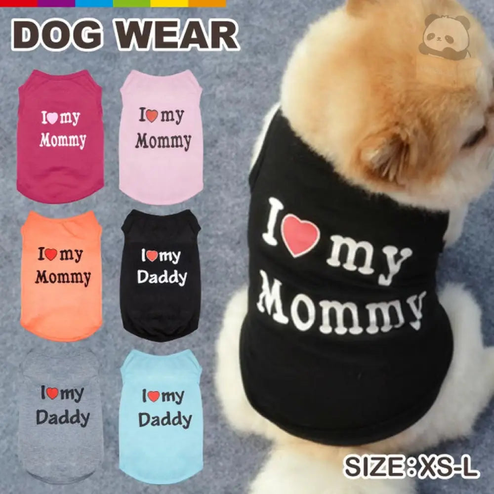 ID529 ペットウェア 犬の服 犬服 I love mommy I love daddy ドッグウェア タンクトップ ノースリーブ ロゴプリント 夏用 薄手 犬用 猫用 わんこ お散歩 汚れ対策 ペット用品＞ウェア